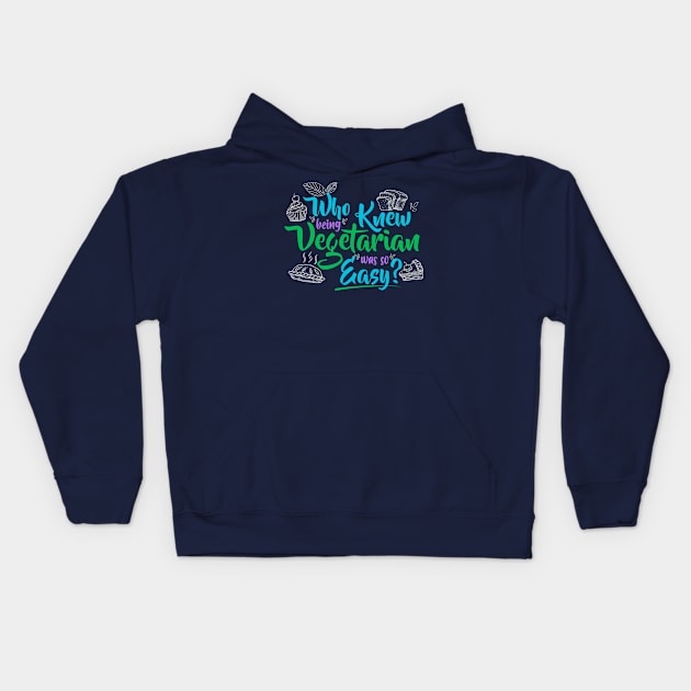 Being Vegetarian Is So Easy Kids Hoodie by jslbdesigns